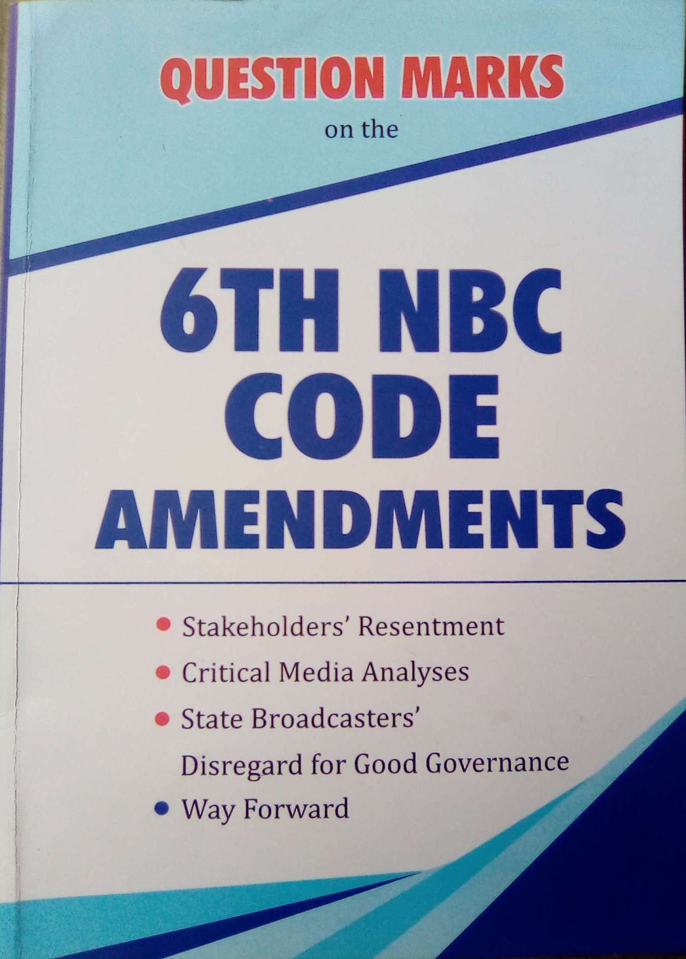 Why media stakeholders must collectivise against NBC’s discretional amendment of broadcasting code