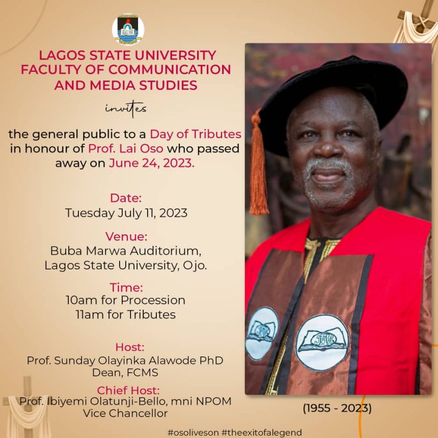 Lai Oso: Burial programme starts today with tributes at LASU