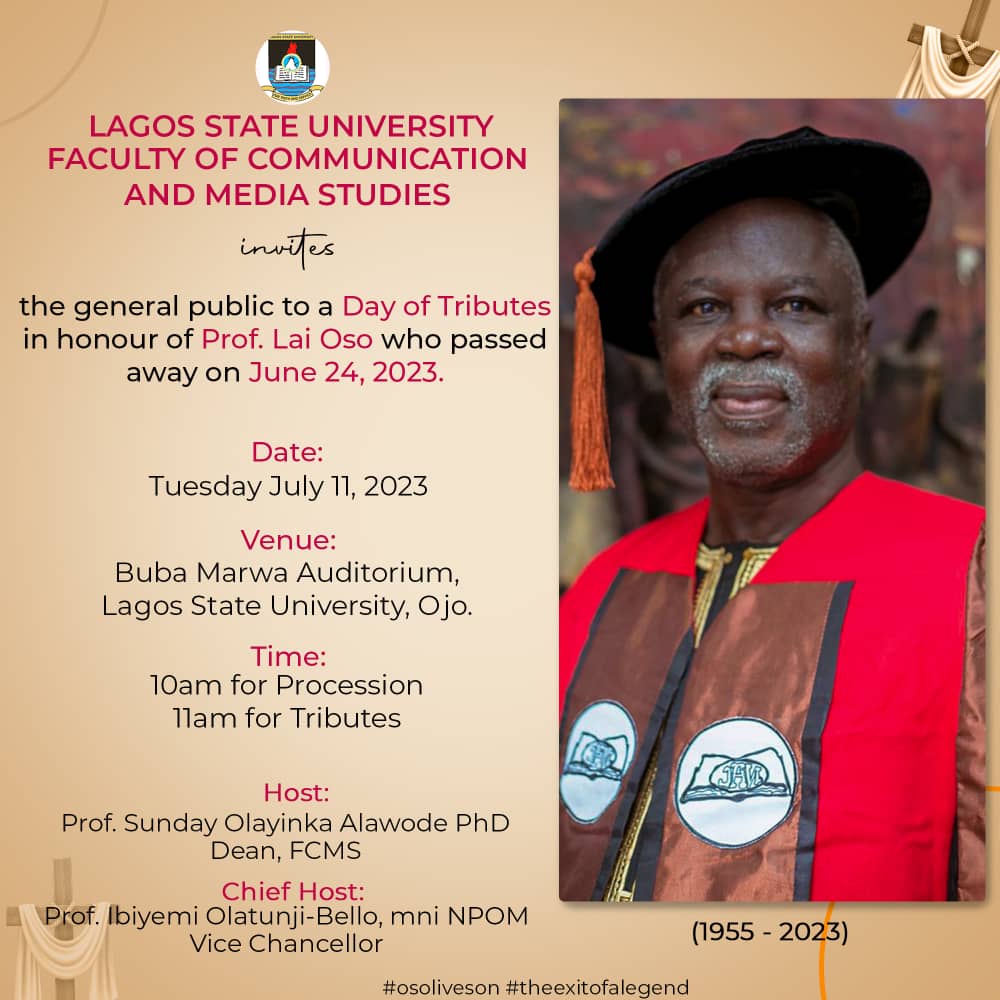 Lai Oso: Burial programme starts today with tributes at LASU