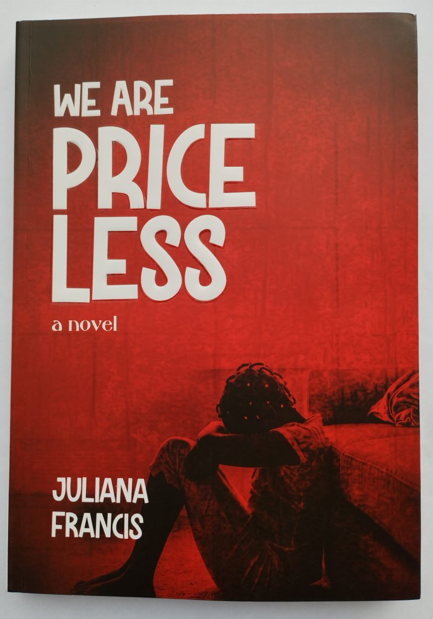 BOOK REVIEW: We Are Priceless, By Juliana Francis