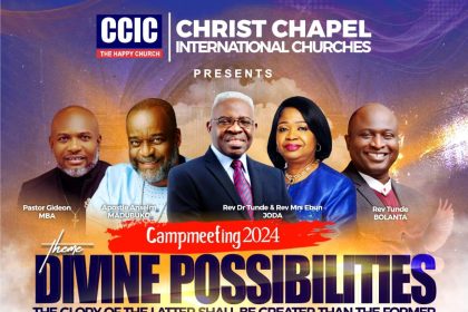 Christ Chapel Int’l Churches 2024 camp meeting begins October 15