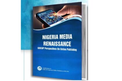 BOOK REVIEW: Nigeria media renaissance: GOCOP perspectives on Online Publishing