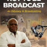 ‘Not to be broadcast’: Unveiling Iyamu’s landmark memoir