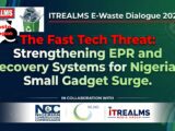 E-Waste dialogue: NCC, NLNG support ITREALMS multi-stakeholder forum